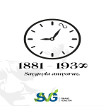 1881-193∞ Saygıyla Anıyoruz